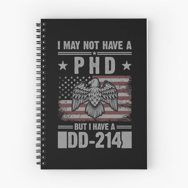 Item preview, I May Not Have A PhD But Have DD-214 For Veterans designed and sold by Ryan89-Design.
