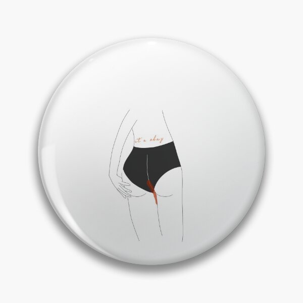 Item preview, Having your period is ok designed and sold by Lucietronnelle.