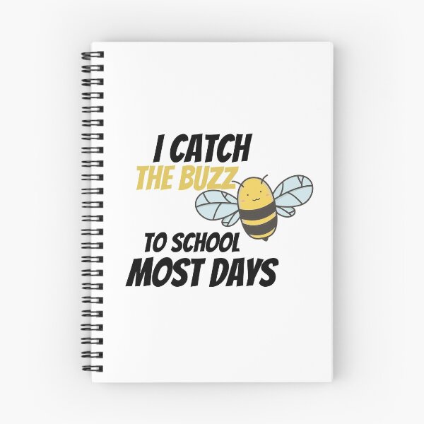 Item preview, I Catch The Buzz To School Most Days Funny Saying Pun of I Catch The Bus To School Most Days designed and sold by Housestore.