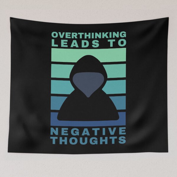 Item preview, overthinking leads to negative thoughts designed and sold by Joel-QO.