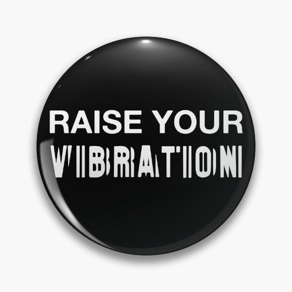 Item preview, Raise Your Vibration designed and sold by Apoc-village.