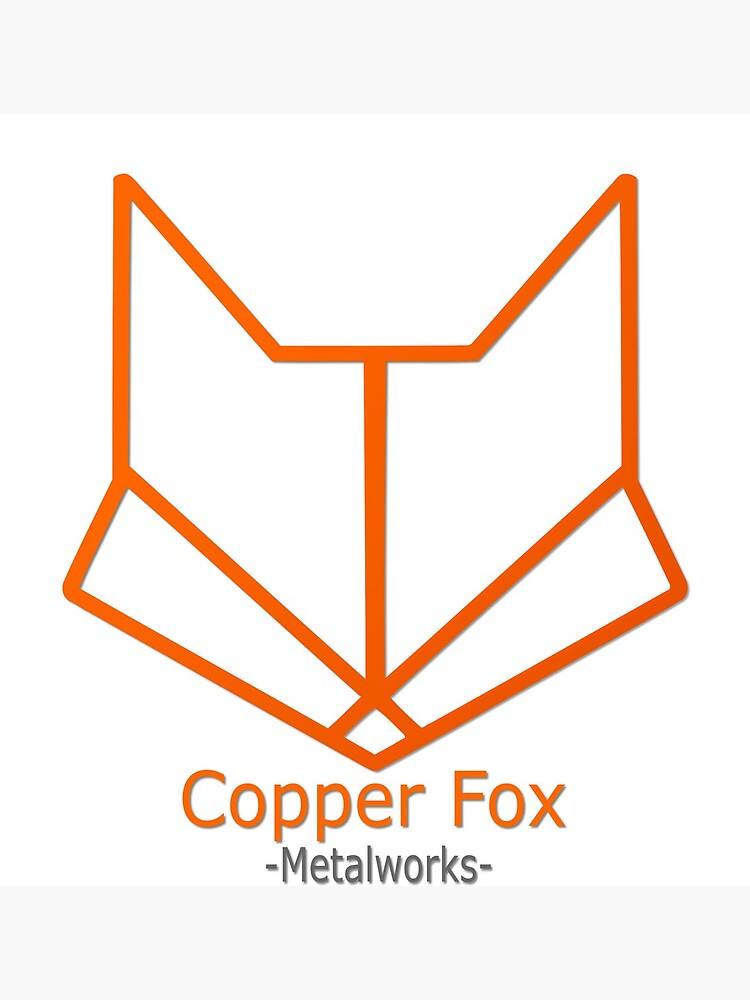 "Copper Fox Metalworks Logo" Poster for Sale by Zeeky Redbubble