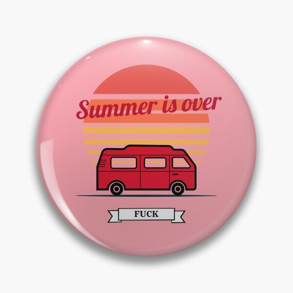 Item preview, Summer is over, fuck designed and sold by nohasmpr.