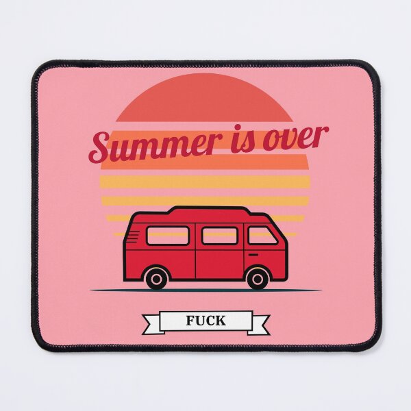 Item preview, Summer is over, fuck designed and sold by nohasmpr.