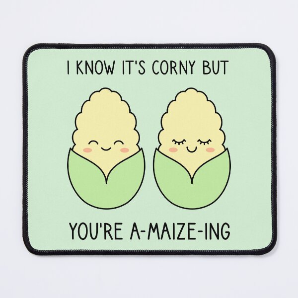 Item preview,  I Know It’s Corny But You’re Amazing designed and sold by TashaVector.