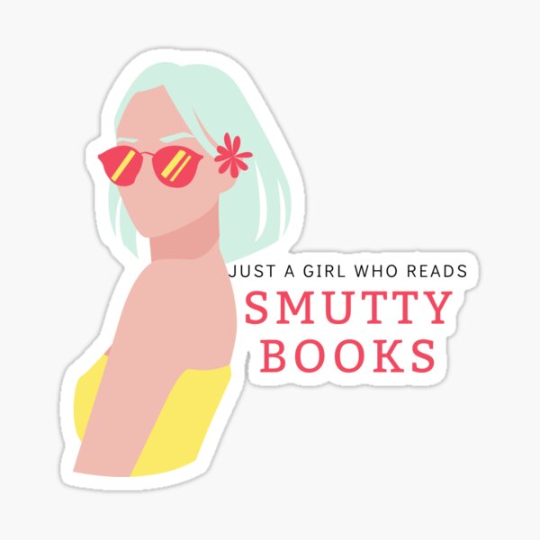 Item preview,  Just a Girl Who Reads Smutty Books designed and sold by jaekindacray.