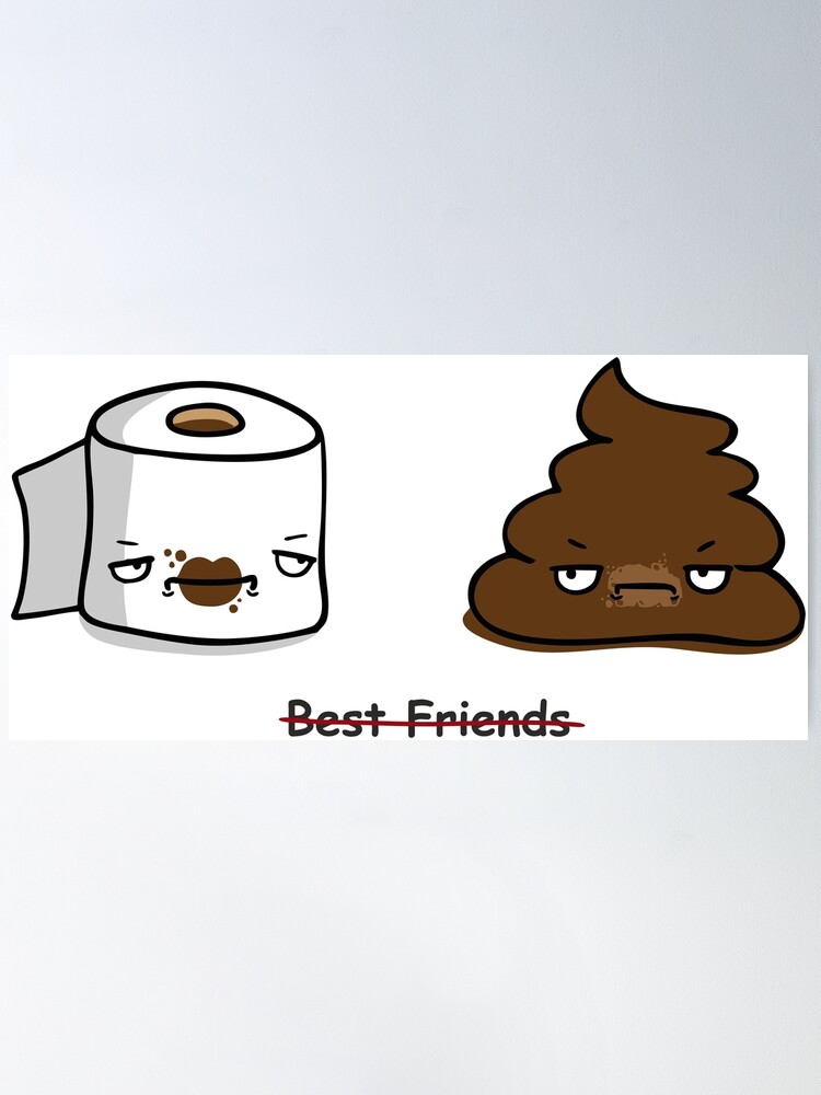 étron de merde de papier toilette Best Friends | Poster
