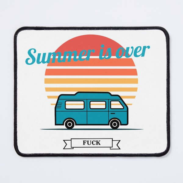 Item preview, Summer is over, fuck designed and sold by nohasmpr.