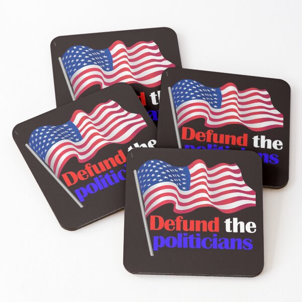 Item preview, defund the politicians designed and sold by justplainwords.