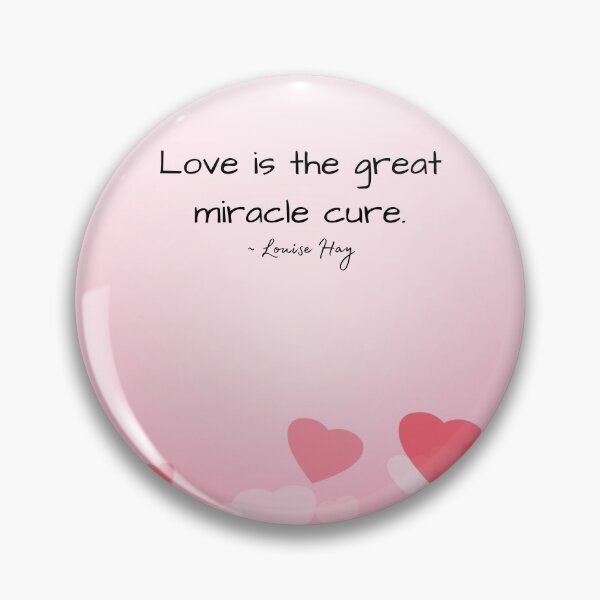 Item preview, Louise Hay Quote, Love is the great miracle cure, Heal Yourself designed and sold by MamaSweetea.