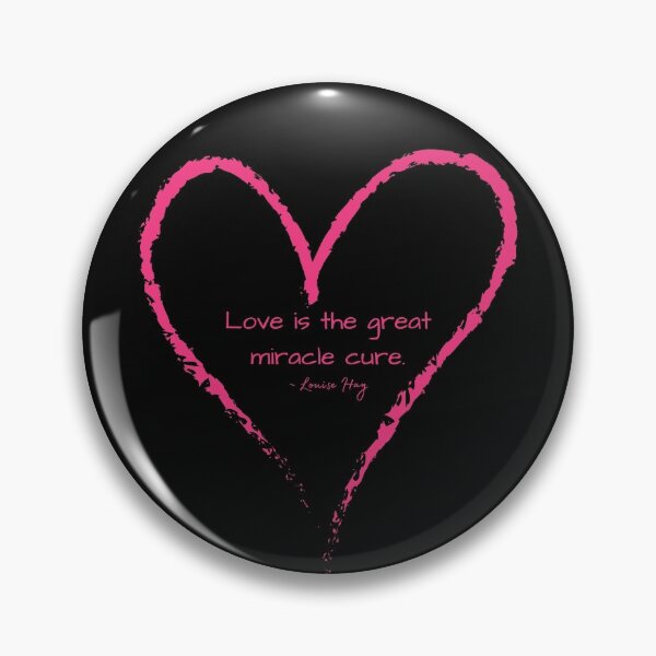 Item preview, Louise Hay Quote, Love is the great miracle cure, Heal Yourself designed and sold by MamaSweetea.