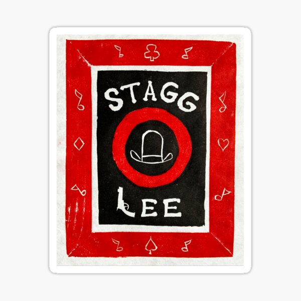 Stagger Lee Sticker