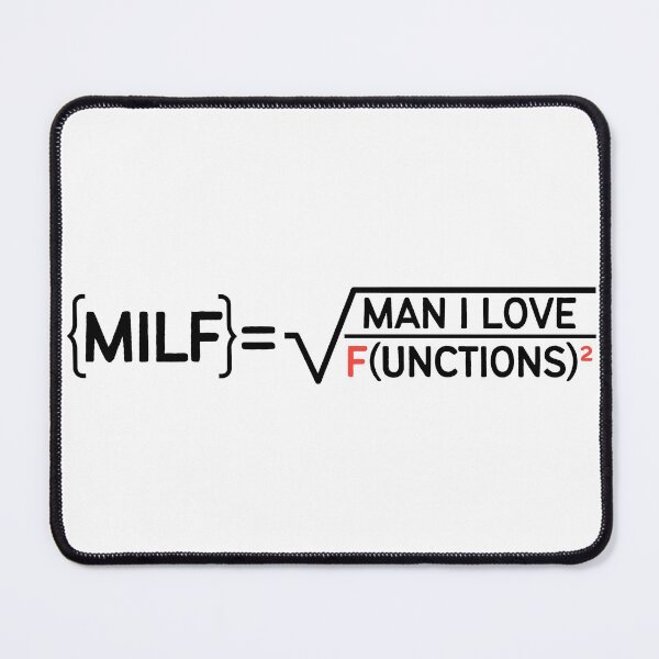 Item preview, MILF Man I Love Functions | Maths Geek | Mathematician | Fractions | Squared designed and sold by itsokaybyme.
