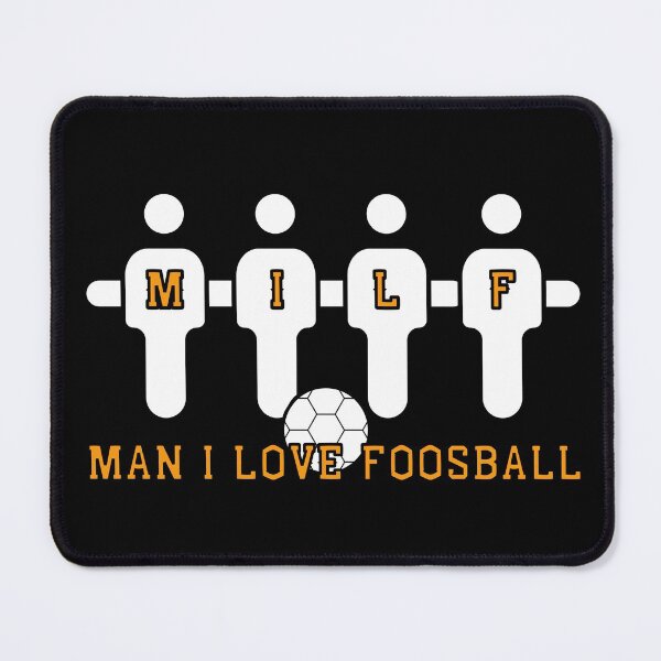 Item preview, MILF Man I Love Foosball | Table Football | Football | Soccer designed and sold by itsokaybyme.