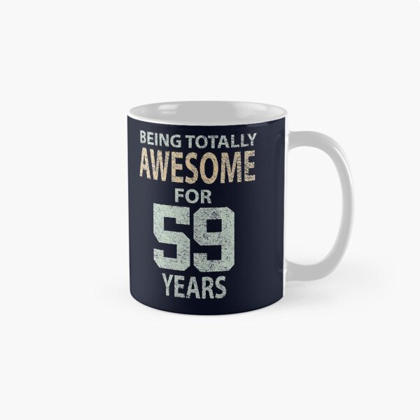 Item preview, Being totally awesome for 59 years, vintage chalk style designed and sold by Sama-dee.