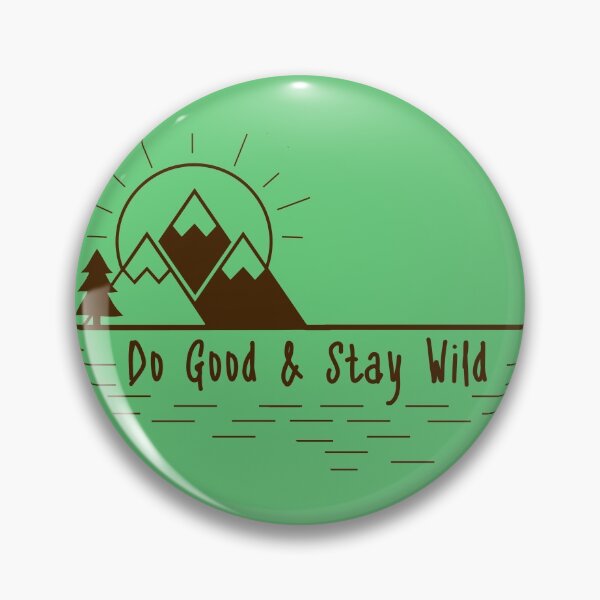 Item preview, Do Good & Stay Wild designed and sold by ChurchintheWild.