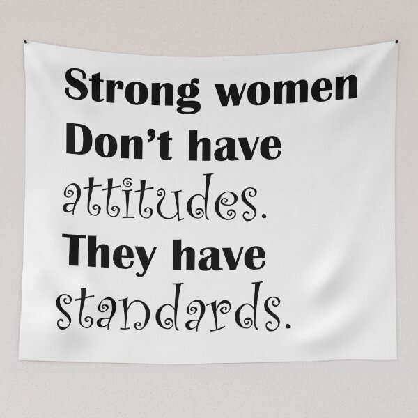 Item preview, strong women don't have attitudes they have standards designed and sold by sbrstore.