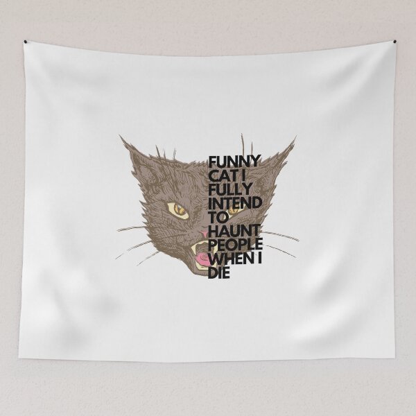 Item preview, Funny cat i fully intend to haunt people when I die designed and sold by oufa.