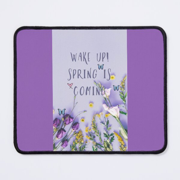 Item preview, wake up spring is coming designed and sold by MonaLisaStore.