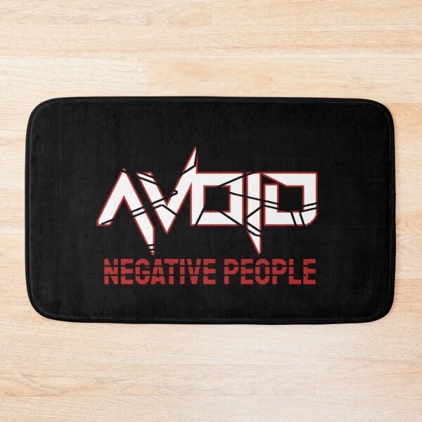 Item preview, AVOID NEGATIVE PEOPLE designed and sold by X-Store.