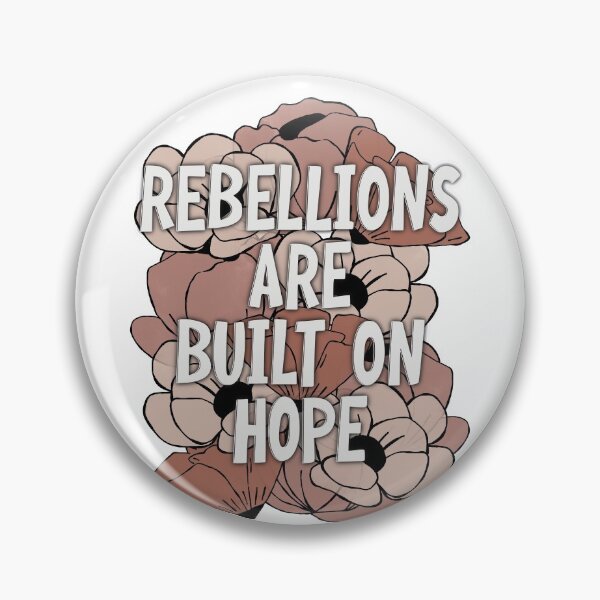 Item preview, Rebellions are Built on Hope designed and sold by Katie  Henthorn.
