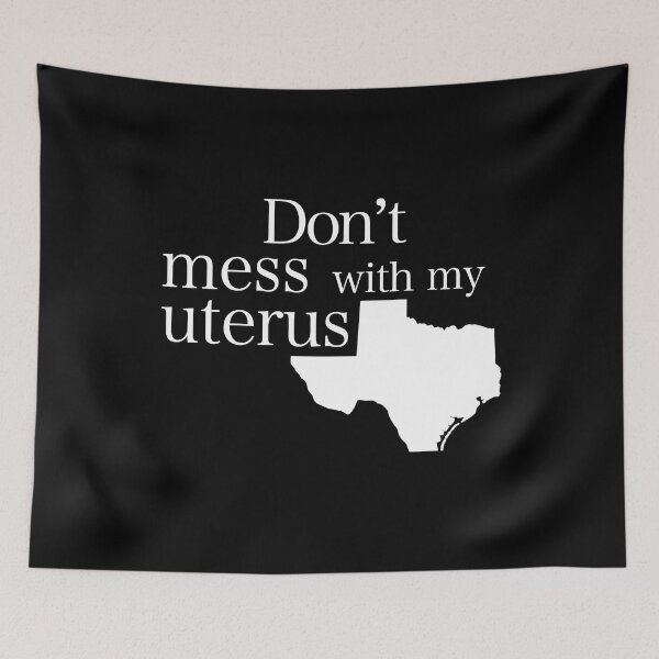 Item preview, Don’t mess with my uterus, lone coat hanger state, Texas abortion law, women’s reproductive rights: 100% of profits will be donated to pro-choice organizations designed and sold by seekingclarity.