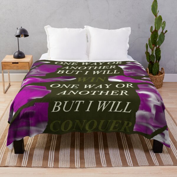 Item preview, One Way Or Another But I Will Win D96 designed and sold by SelfUpgrade.