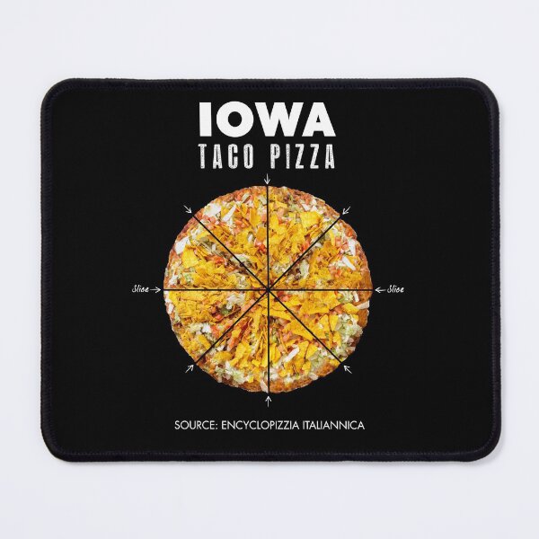 Item preview, Iowa Taco Pizza designed and sold by twHistory.