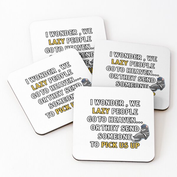 Item preview, I wonder we lazy people go to heaven or they send someone to pick us up designed and sold by AXIOM13.