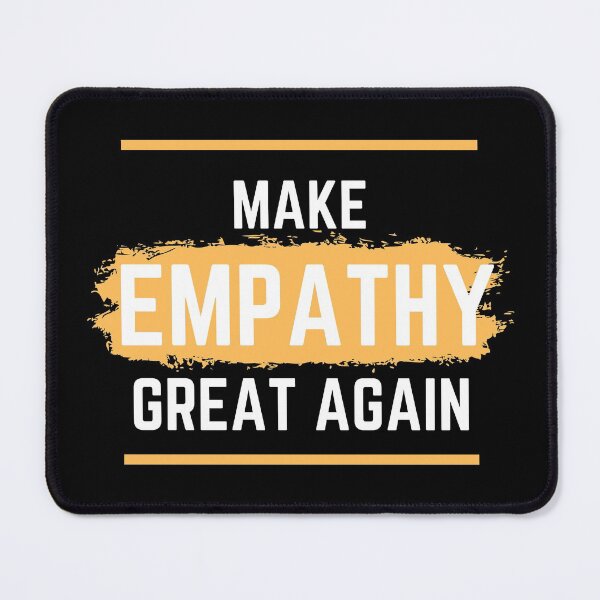 Item preview, Make Empathy Great Again designed and sold by spelina.