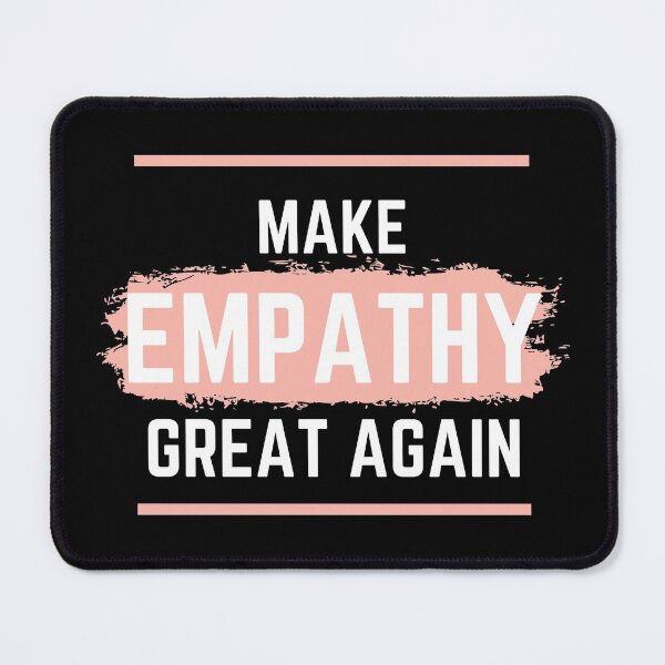Item preview, Make Empathy Great Again designed and sold by spelina.