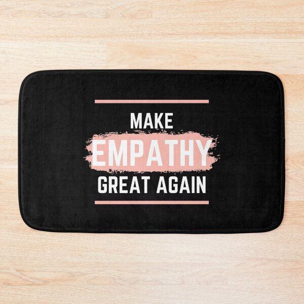 Item preview, Make Empathy Great Again designed and sold by spelina.