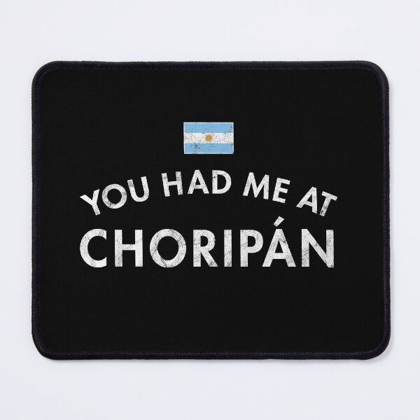 Item preview, You Had Me At Choripán designed and sold by twHistory.