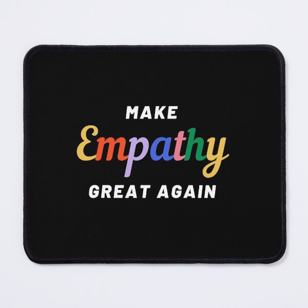 Item preview, Make Empathy Great Again designed and sold by spelina.