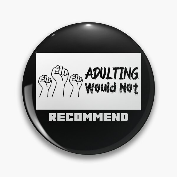 Item preview, Adulting Would Not Recommend designed and sold by sama-stylish.