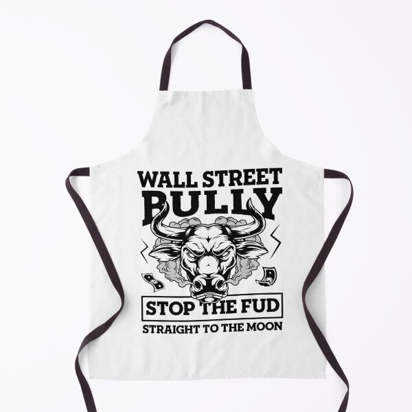 Item preview, Wall street Bully - Stop the FUD - To the moon designed and sold by Datblastedboy.