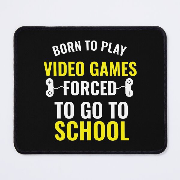 Item preview, Born To Play Video Games Forced To Go To School Cool Funny Back To School Design For Video Games Lovers designed and sold by lodarohit.