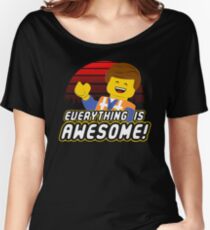 Everything is awesome! Women's Relaxed Fit T-Shirt