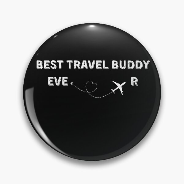 Item preview, Best Travel Buddy Ever Traveling Companion  designed and sold by RanirO.