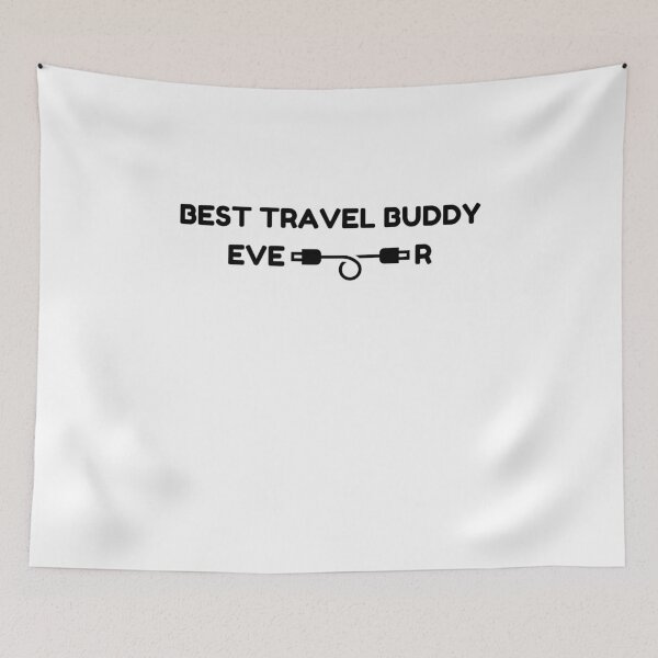 Item preview,  Best Travel Buddy Ever Traveling Companion  designed and sold by RanirO.
