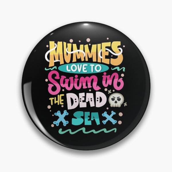 Item preview, Mummies Love To Swim In The Dead Sea - Halloween designed and sold by anziehend.