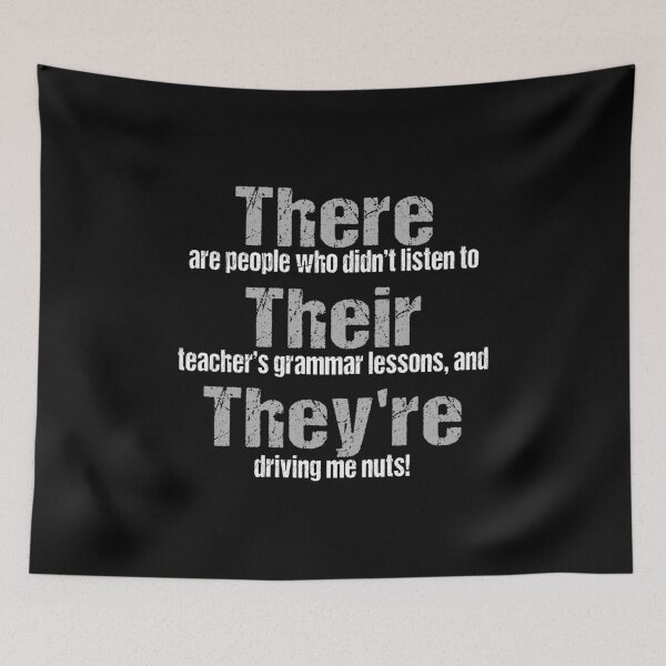 Item preview, There Their They're, English Grammar, Funny Teacher Educators Quotes designed and sold by Merchking1.