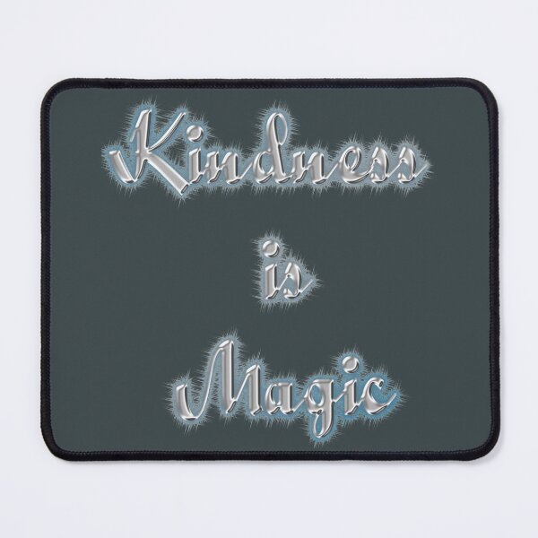 Item preview, Kindness is Magic designed and sold by MagpieMuddles.