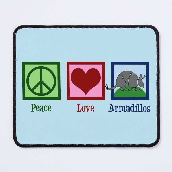 Item preview, Peace Love Armadillos designed and sold by Epic Love Designs.