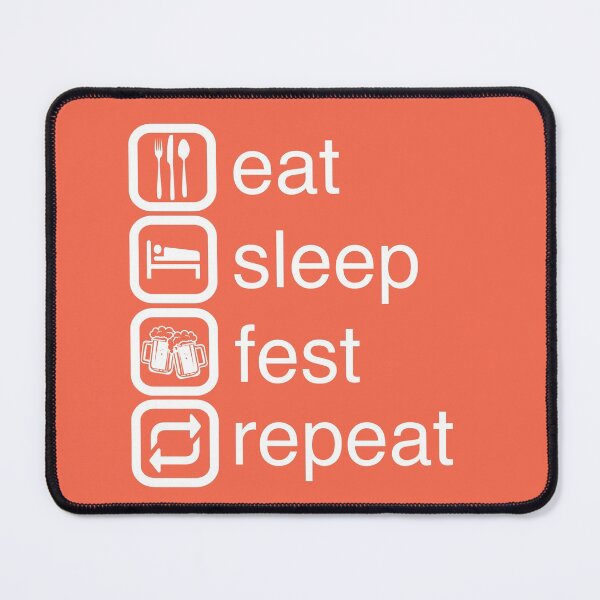 Item preview, Eat Sleep Fest Repeat designed and sold by hailish.
