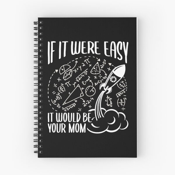Item preview,  If it Were Easy It Would Be Your Mom, Rocket Science Mathletes Formulations Pun Jokes designed and sold by Merchking1.