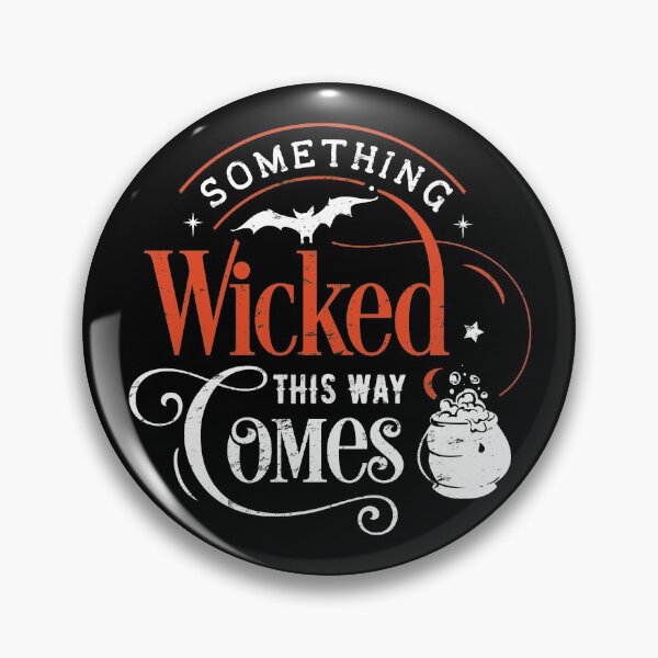 Item preview, Something Wicked Comes This Way designed and sold by mdnrsakib.