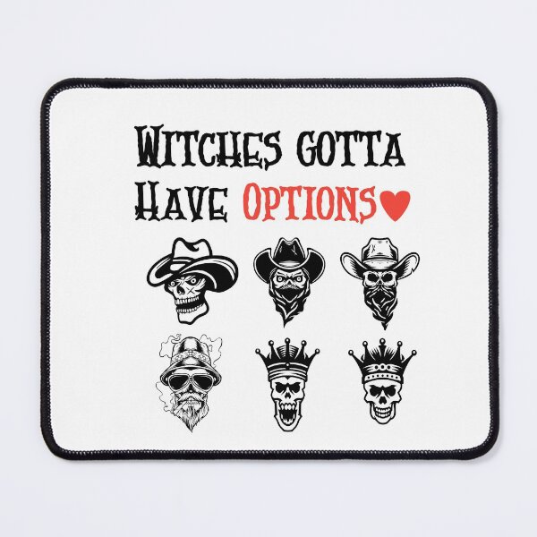 Item preview, Witches gotta have options designed and sold by Designhub14.