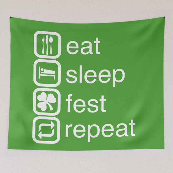 Item preview, Eat Sleep Irish Fest Repeat designed and sold by hailish.