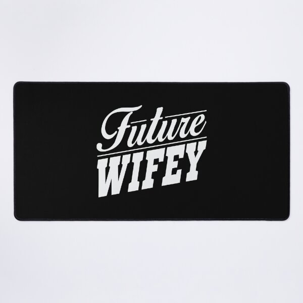 Item preview, Future Wifey designed and sold by Merchking1.